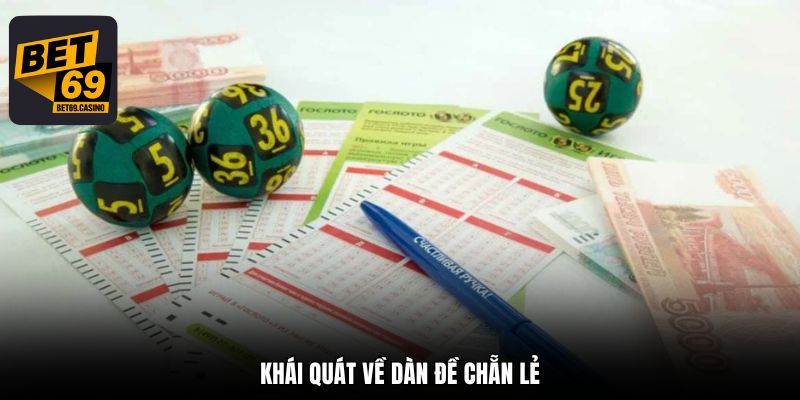 Khái quát về dàn đề chẵn lẻ